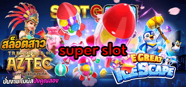 super slot