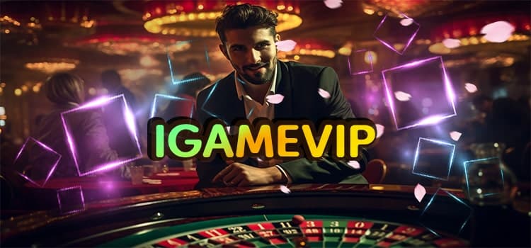 IGAMEVIP